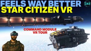 Star Citizen VR Has Gotten Way Better…(4.8 Command Module VR Tour)