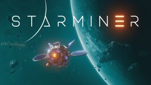 Starminer is Finally Here and It’s an ENORMOUS Sci Fi Sandbox!