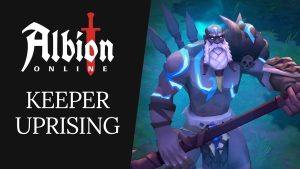 Albion Online | Keeper Uprising