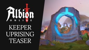 Albion Online | Keeper Uprising Teaser