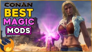 I Tested 4 Magic Mods in Conan Exiles and It was INSANE