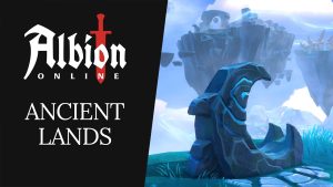 Albion Online | Ancient Lands